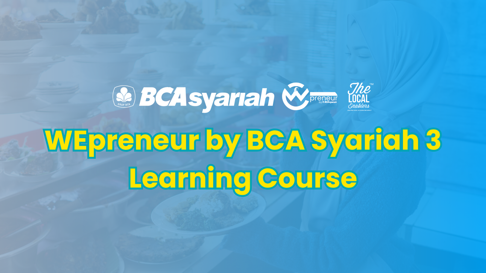 Protected: WEpreneur by BCA Syariah 3 Learning Course